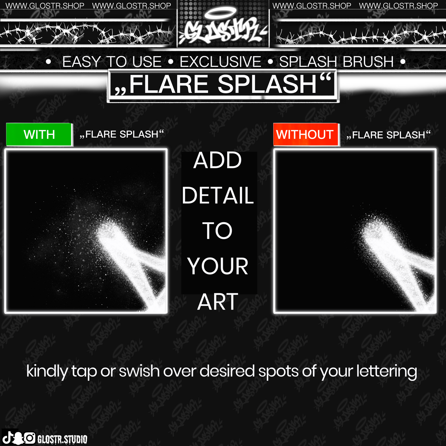 „FLARE SPLASH“ Digital Splash Brush